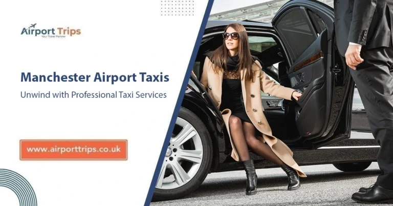 Manchester Airport Taxis