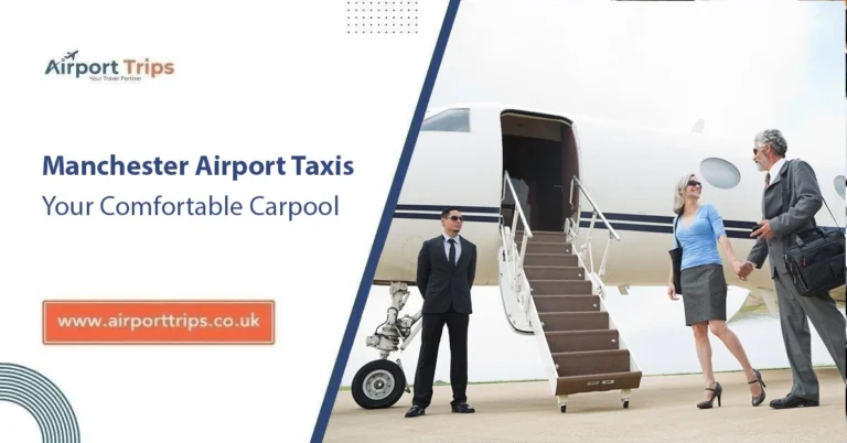 Manchester Airport Taxis