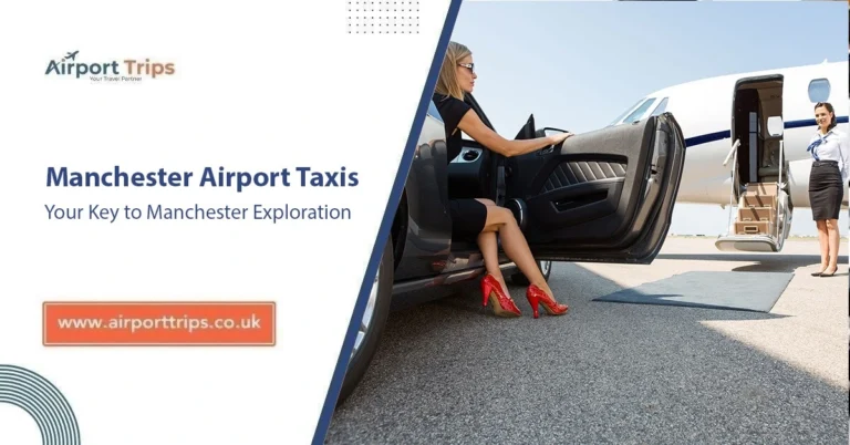 Manchester Airport Taxis