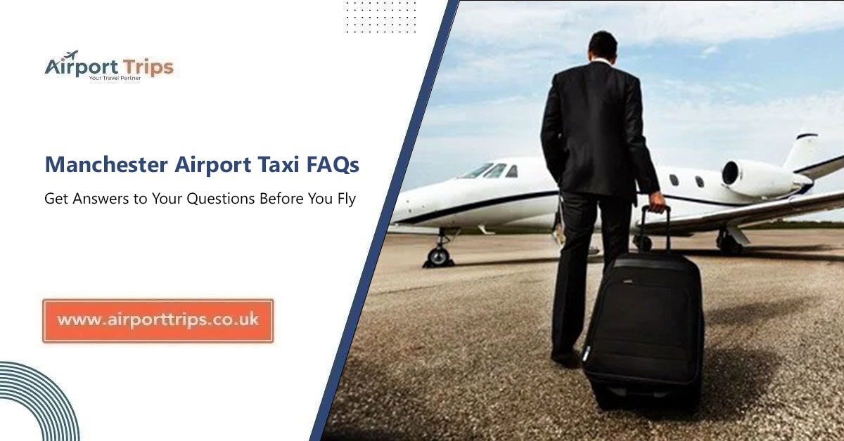 Manchester Airport Taxi