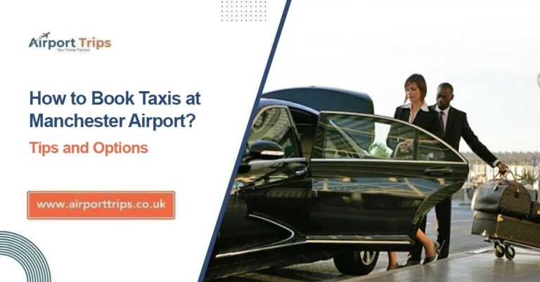 Book Taxis at Manchester Airport