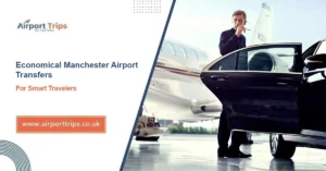 Manchester Airport Transfers